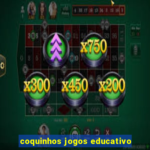 coquinhos jogos educativo